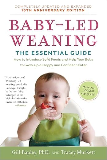 Baby-Led Weaning: The Essential Guide by Gill Rapley and Tracey Murkett