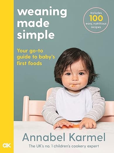 Weaning Made Simple by Annabel Karmel